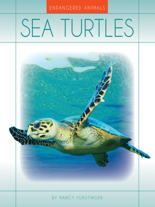 Title details for Sea Turtles by Nancy Furstinger - Available
